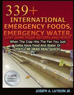 339+ International Emergency Foods, Emergency Water And More! 1