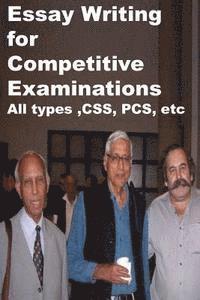 bokomslag Essay Writing for Competitive Examinations-All types, CSS, PCS, etc