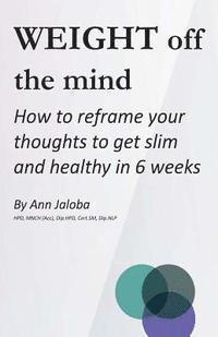 bokomslag Weight Off the Mind