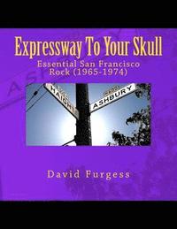 bokomslag Expressway To Your Skull: Essential San Francisco Rock (1965-1974)