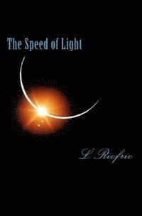 L. Riofrio - The Speed of Light, Häftad