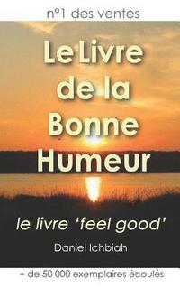 bokomslag Le Livre de la Bonne Humeur