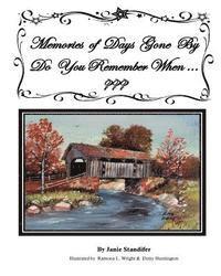 bokomslag Memories of Days Gone by Do You Remember When