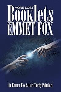 bokomslag More Lost Booklets of Emmet Fox