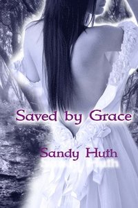 bokomslag Saved by Grace