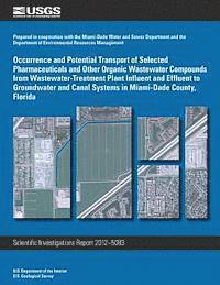 bokomslag Occurrence and Potential Transport of Selected Pharmaceuticals and Other Organic Wastewater Compounds from Wastewater-Treatment Plant Influent and Eff