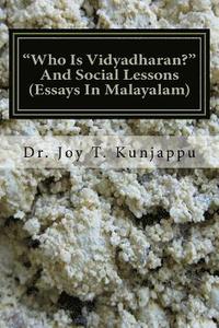 bokomslag Who Is Vidyadharan and Social Lessons: Essays in Malayalam