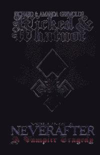 Amanda Kay Gerwolds, Richard David Gerwolds - Neverafter: A Vampire Tragedy, Häftad