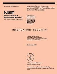 bokomslag Information Security Continuous Monitoring (ISCM) for Federal Information Systems and Organizations