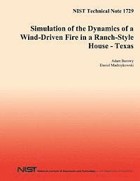 bokomslag Simulation of the Dynamcs of a Wind-Driven Fire in a Ranch-Style House - Texas