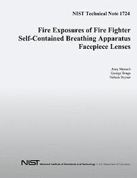 bokomslag Fire Exposures of Fire Fighter Self-Contained Breathing Apparatus Facepiece Lenses
