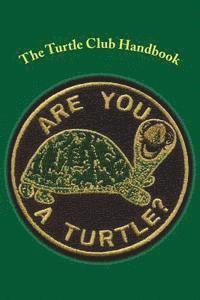 bokomslag The Turtle Club Handbook