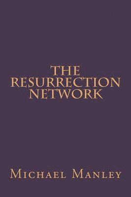 bokomslag The Resurrection Network