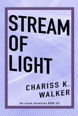 Stream of Light 1