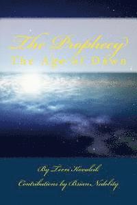 bokomslag The Prophecy: The Age of Dawn
