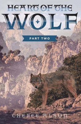 Heart of the Wolf Part Two 1