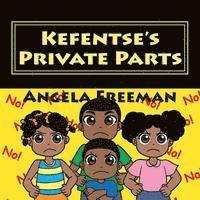 Kefentse's Private Parts 1