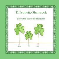 Sheredith Boore Heitzenrater - El Pequeno Shamrock, Häftad. Tillgänglighet: Lägg i varukorg