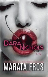 bokomslag The Dara Nichols Series, 1-8