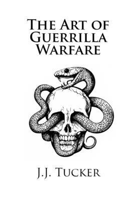 bokomslag The Art of Guerrilla Warfare