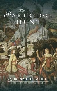 Lorenzo De' Medici, Rinaldina Russell - The Partridge Hunt, Häftad