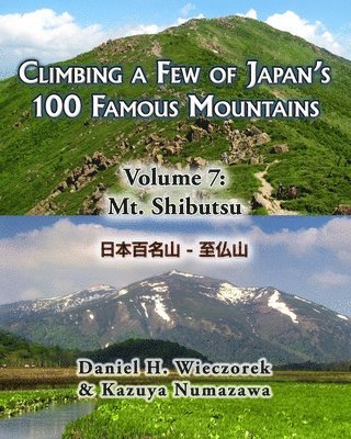 Climbing a Few of Japan's 100 Famous Mountains - Volume 7 1