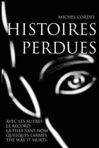 bokomslag Histoires perdues