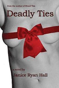 Deadly Ties 1