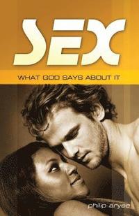 bokomslag Sex: What God Says About it