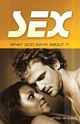 Sex: What God Says About it 1