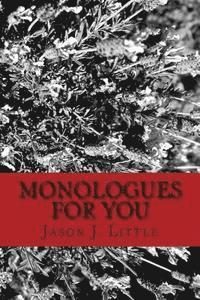 Monologues For You: An Actor's Best Friend 1