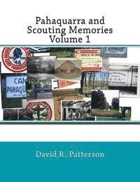 bokomslag Pahaquarra and Scouting Memories, Volume 1
