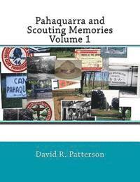 David R. Patterson - Pahaquarra and Scouting Memories, Volume 1, Häftad. Tillgänglighet: Lägg i varukorg