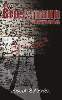 The Grossmann Formula 1