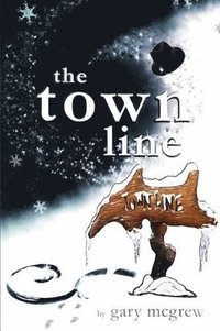 bokomslag The Town Line