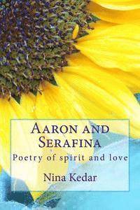 bokomslag Aaron and Serafina: Sounds of spirit and love