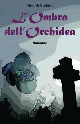 bokomslag L'Ombra dell'Orchidea