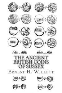 bokomslag The ancient british coins of Sussex