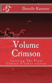 bokomslag Volume Crimson: featuring The Final Curtain & other stories