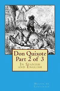 bokomslag Don Quixote Part 2 of 3: In Spanish and English