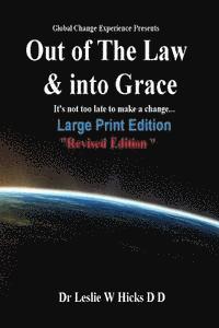 Carolyn K. Marcum-Hicks, Mary K. Milican - Out of The Law & into Grece (Revised Edition): It's Not too Late.to make a change....., Häftad
