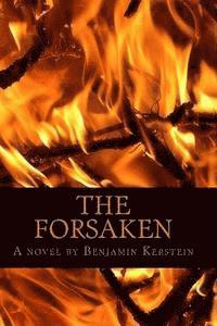 Benjamin Kerstein - The Forsaken, Häftad. Tillgänglighet: Lägg i varukorg