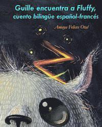 bokomslag Guille encuentra a Fluffy, bilingüe español-francés
