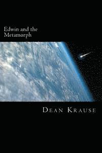 Dean Krause - Edwin and the Metamorph, Häftad