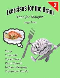 Exercises for the Brain: 'Food for Thought' Large Print 1