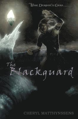 Cheryl Matthynssens - The Blackguard, Häftad