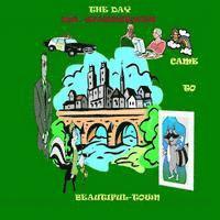bokomslag The Day Mr. Sharkstooth Came to Beautiful-Town: Limited Collectors Edition