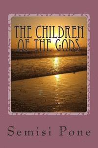 The Children of the Gods 1