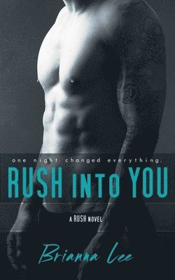 Rush Into You 1