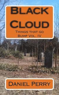 bokomslag Black Cloud: Things that go Bump Vol. IV